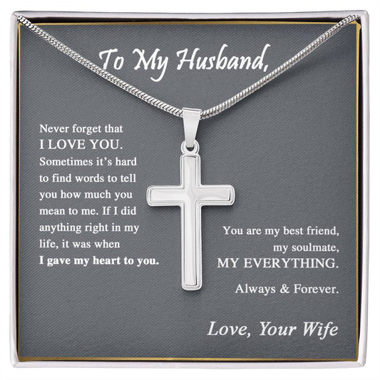 To My Husband | Never Forget That I Love You - Stainless Steel Cross Necklace